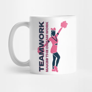 Teamwork Makes the Dream Work - Inspirational Cheerleading Mug